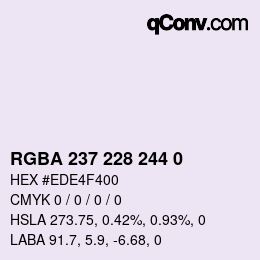 Color code: RGBA 237 228 244 0 | qconv.com