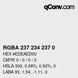 Color code: RGBA 237 234 237 0 | qconv.com