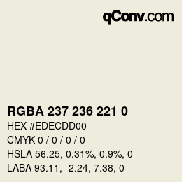 Color code: RGBA 237 236 221 0 | qconv.com