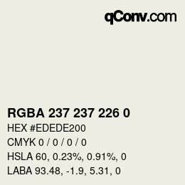 Color code: RGBA 237 237 226 0 | qconv.com