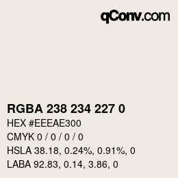 Farbcode: RGBA 238 234 227 0 | qconv.com