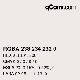Color code: RGBA 238 234 232 0 | qconv.com