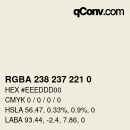 Color code: RGBA 238 237 221 0 | qconv.com