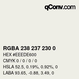 Color code: RGBA 238 237 230 0 | qconv.com