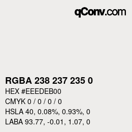 Color code: RGBA 238 237 235 0 | qconv.com