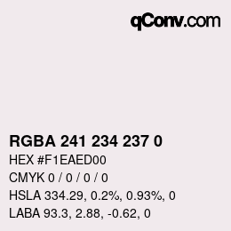 Color code: RGBA 241 234 237 0 | qconv.com