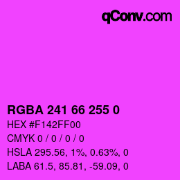 Color code: RGBA 241 66 255 0 | qconv.com
