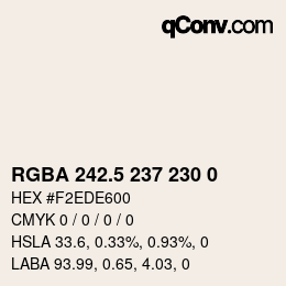 Color code: RGBA 242.5 237 230 0 | qconv.com