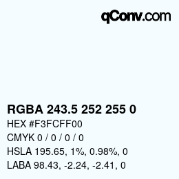 Code couleur: RGBA 243.5 252 255 0 | qconv.com