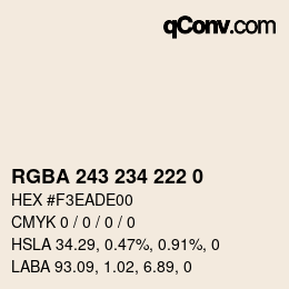 Farbcode: RGBA 243 234 222 0 | qconv.com