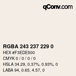 Color code: RGBA 243 237 229 0 | qconv.com