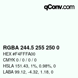 Color code: RGBA 244.5 255 250 0 | qconv.com