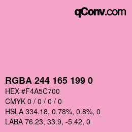 Farbcode: RGBA 244 165 199 0 | qconv.com