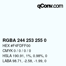 颜色代码: RGBA 244 253 255 0 | qconv.com