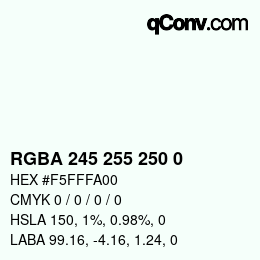 Color code: RGBA 245 255 250 0 | qconv.com
