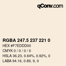カラーコード: RGBA 247.5 237 221 0 | qconv.com