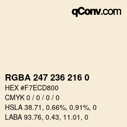 Color code: RGBA 247 236 216 0 | qconv.com