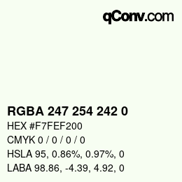 Color code: RGBA 247 254 242 0 | qconv.com