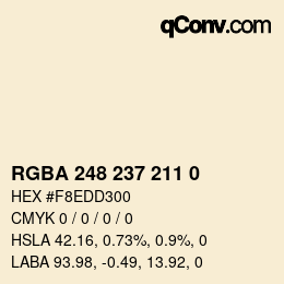Color code: RGBA 248 237 211 0 | qconv.com