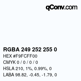 カラーコード: RGBA 249 252 255 0 | qconv.com