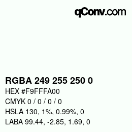 Color code: RGBA 249 255 250 0 | qconv.com