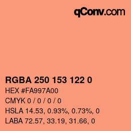 Color code: RGBA 250 153 122 0 | qconv.com