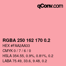 颜色代码: RGBA 250 162 170 0.2 | qconv.com