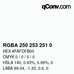 Color code: RGBA 250 253 251 0 | qconv.com
