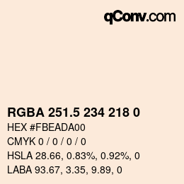 Code couleur: RGBA 251.5 234 218 0 | qconv.com