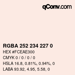 Color code: RGBA 252 234 227 0 | qconv.com