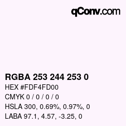 Color code: RGBA 253 244 253 0 | qconv.com