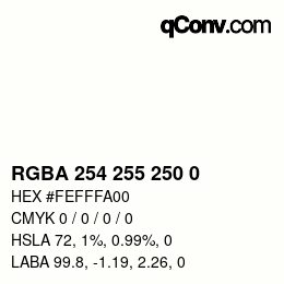 Color code: RGBA 254 255 250 0 | qconv.com