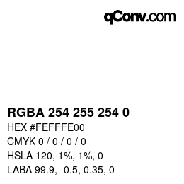 Color code: RGBA 254 255 254 0 | qconv.com