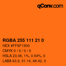 Color code: RGBA 255 111 21 0 | qconv.com