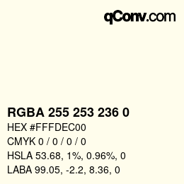 Color code: RGBA 255 253 236 0 | qconv.com