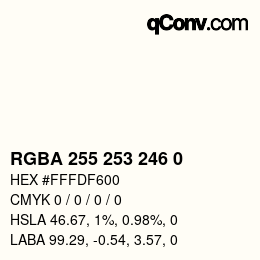 Color code: RGBA 255 253 246 0 | qconv.com