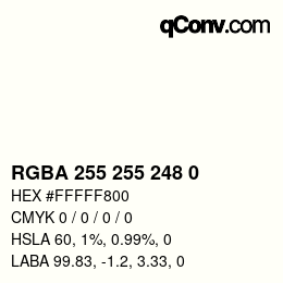 颜色代码: RGBA 255 255 248 0 | qconv.com
