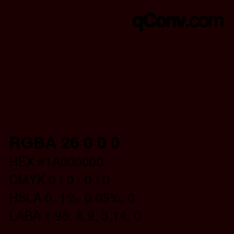 Farbcode: RGBA 26 0 0 0 | qconv.com