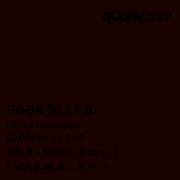 Color code: RGBA 26 2 0 0 | qconv.com