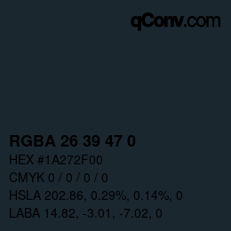 Color code: RGBA 26 39 47 0 | qconv.com