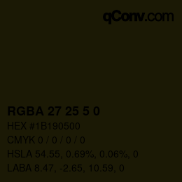 Color code: RGBA 27 25 5 0 | qconv.com