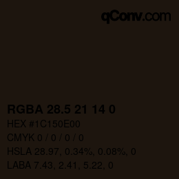 颜色代码: RGBA 28.5 21 14 0 | qconv.com