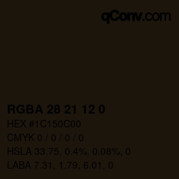 Color code: RGBA 28 21 12 0 | qconv.com