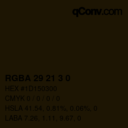 Color code: RGBA 29 21 3 0 | qconv.com