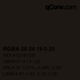 Farbcode: RGBA 29 24 19 0.25 | qconv.com