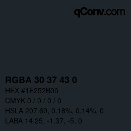 Color code: RGBA 30 37 43 0 | qconv.com