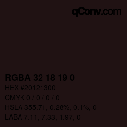 カラーコード: RGBA 32 18 19 0 | qconv.com