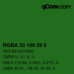 Color code: RGBA 33 108 29 0 | qconv.com