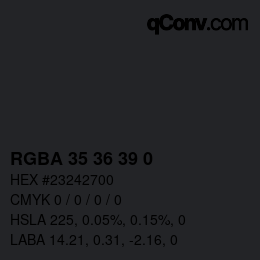 Color code: RGBA 35 36 39 0 | qconv.com