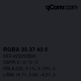 Color code: RGBA 35 37 43 0 | qconv.com